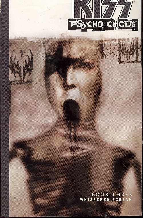 DARK HORSE PRH Graphic Novel Kiss Psycho Circus TP Vol 03 Whispered Scream 9781582401331 STAR19725