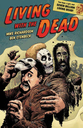 DARK HORSE PRH Graphic Novel Living With The Dead A Zombie Bromance TP 9781506700625 FEB160057
