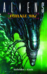 DARK HORSE PRH Graphic Novel Aliens TP Vol 03 Female War Remastered (MR) 9781569711903 STAR07106