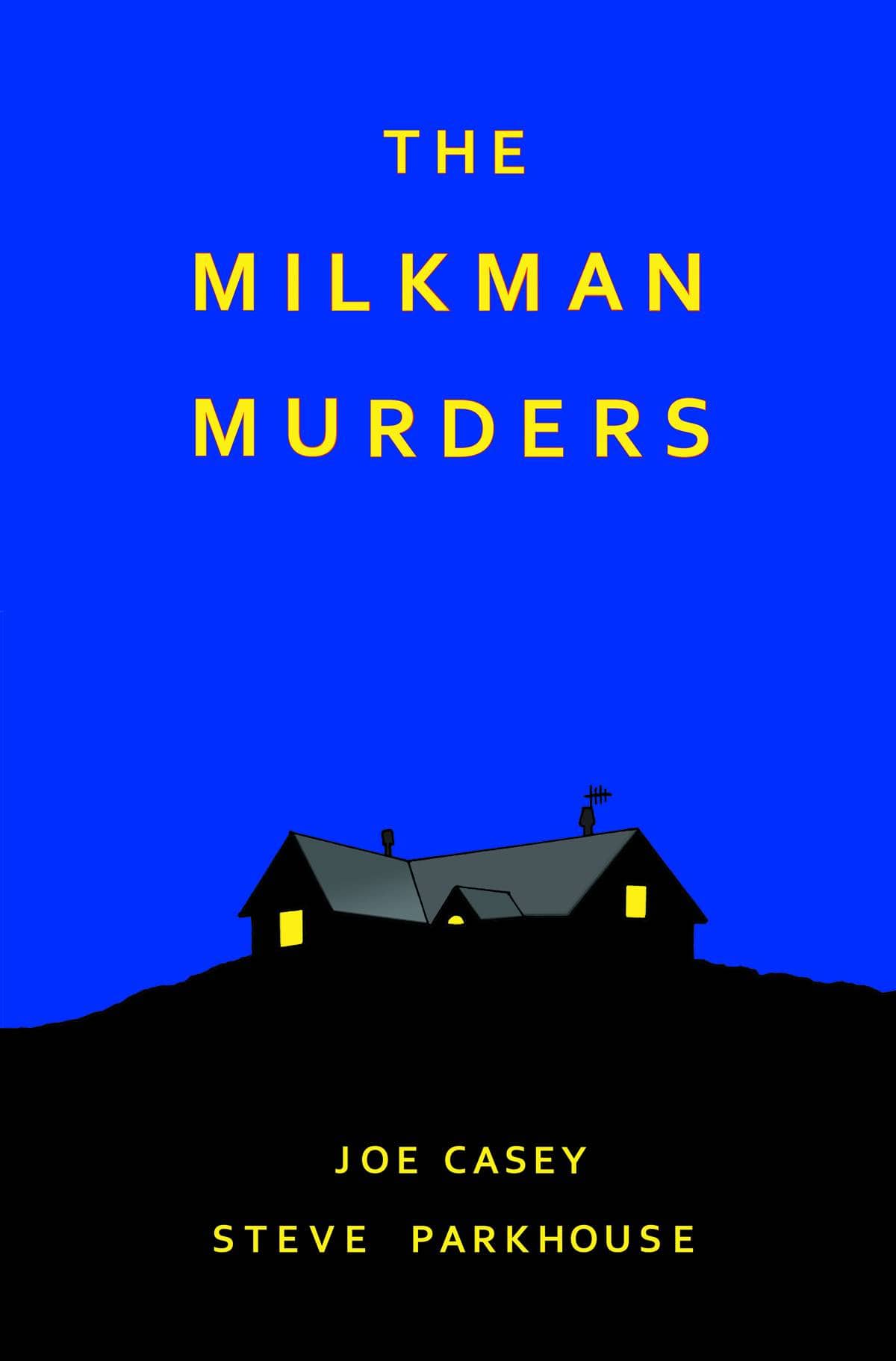 IMAGE COMICS Graphic Novel Milkman Murders HC (MR) 9781607066095 JUN120476