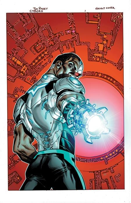 DC Comics Comic Books CYBORG #1 (OF 6) CVR B TOM RANEY CARD STOCK VAR 76194138011700121 0323DC028