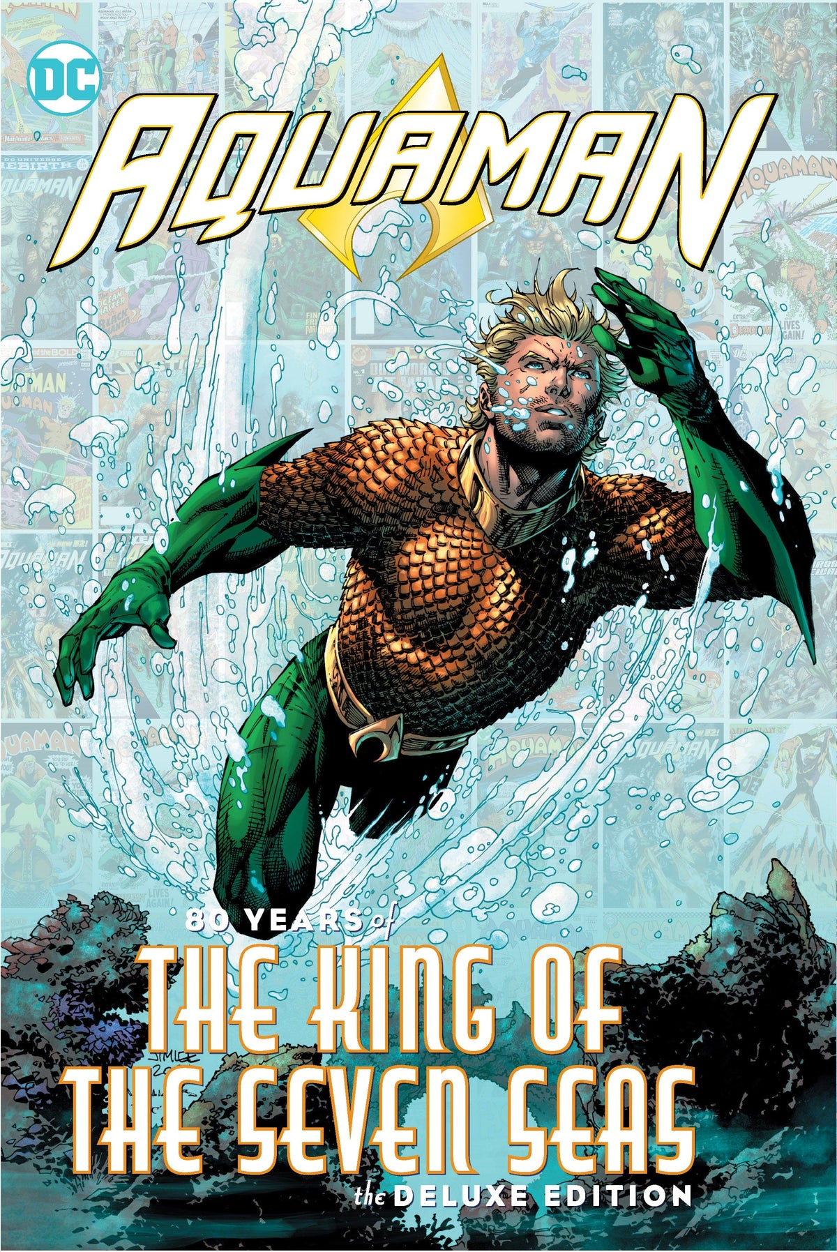 AQUAMAN 80 YEARS OF THE KING OF THE SEVEN SEAS THE DELUXE EDITION HC - Third Eye