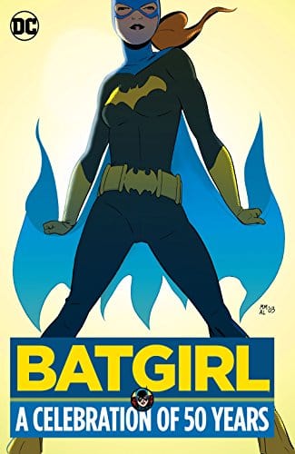DC COMICS Graphic Novel Batgirl A Celebration Of 50 Years HC 9781401268169 NOV160322