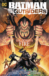 DC COMICS Graphic Novel Batman & The Outsiders Vol 03 The Demon`S Fire 9781779506962 OCT208766