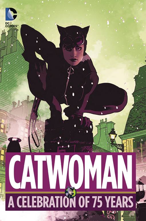 DC COMICS Graphic Novel Catwoman A Celebration Of 75 Years HC 9781401260064 JUL150306