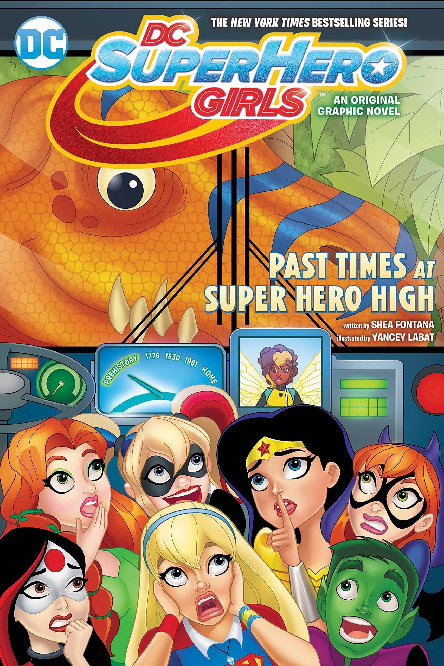 DC COMICS Graphic Novel > Kids Dc Super Hero Girls TP Vol 04 Past Times At Super Hero High 9781401273835 JUN170333
