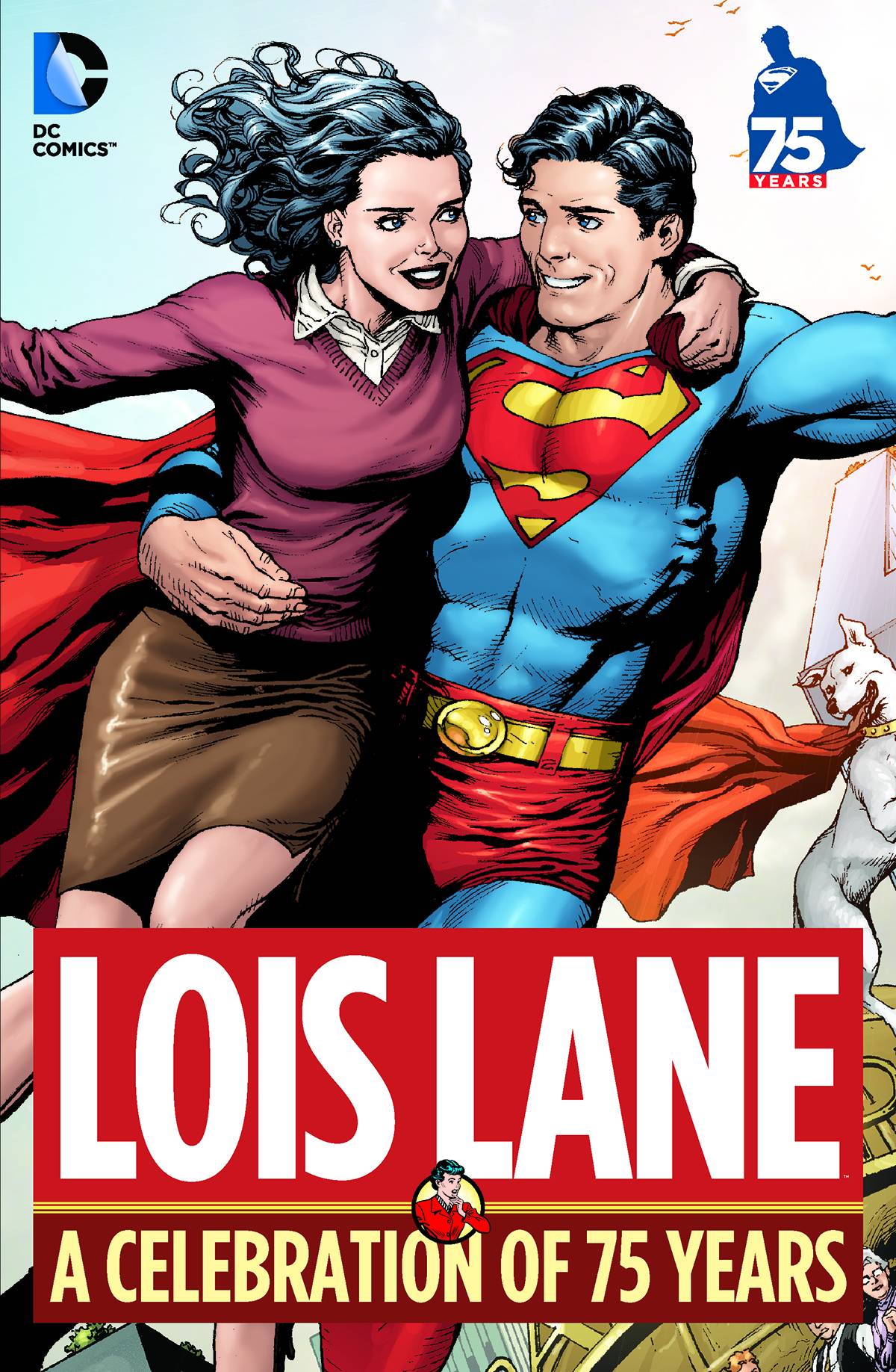 Lois Lane A Celebration Of 75 Years HC