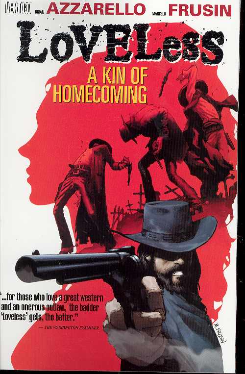 DC COMICS Graphic Novel Loveless TP Vol 01 A Kin Of Homecoming (MR) 9781401210618 FEB060333