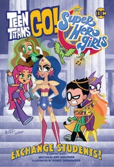 DC COMICS Graphic Novel Teen Titans Go Dc Super Hero Girls Exchange Students TP 9781779508911 JUN219397
