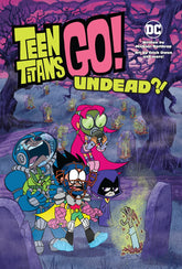 DC COMICS Graphic Novel Teen Titans Go Undead TP 9781779507853 FEB222857
