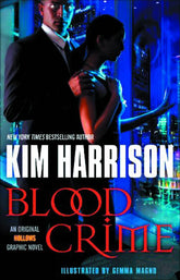 KIM HARRISON HOLLOWS HC GN VOL 02 BLOOD CRIME - Third Eye