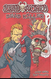 DESPERADO PUBLISHING Graphic Novel Deadworld Dead Killer TP 9781582406541 JAN088294