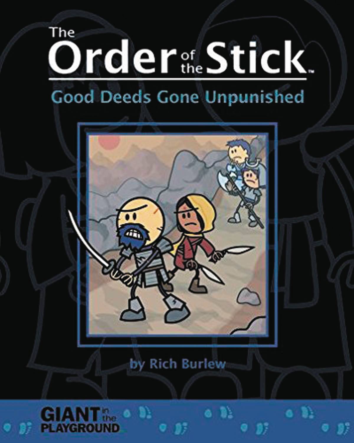 DIAMOND PUBLICATIONS Graphic Novel Order Of The Stick Deeds Gone Unpunished GN 9780976658092 OCT182893