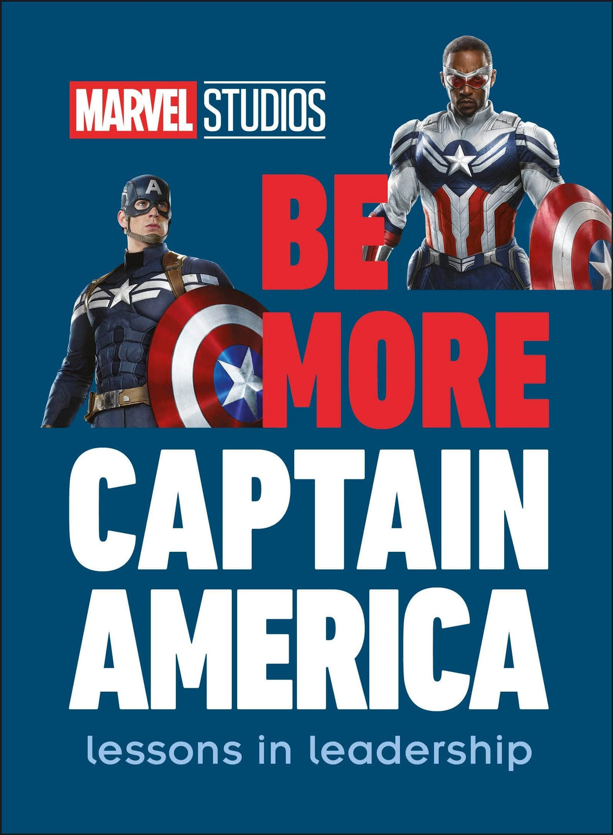 Be More Captain America: Lessons in Leadership HC - Third Eye
