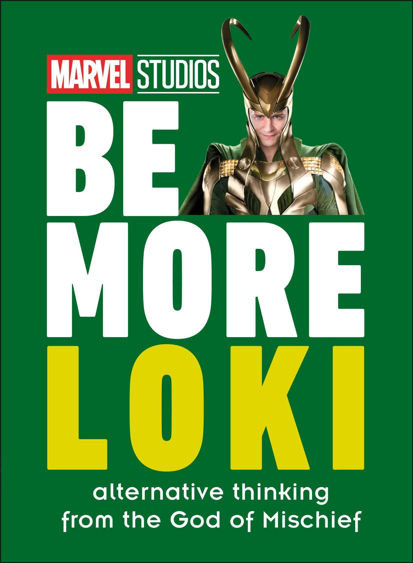 DK Books Be More Loki: Alternative Thinking from the God of Mischief HC 9780744044539