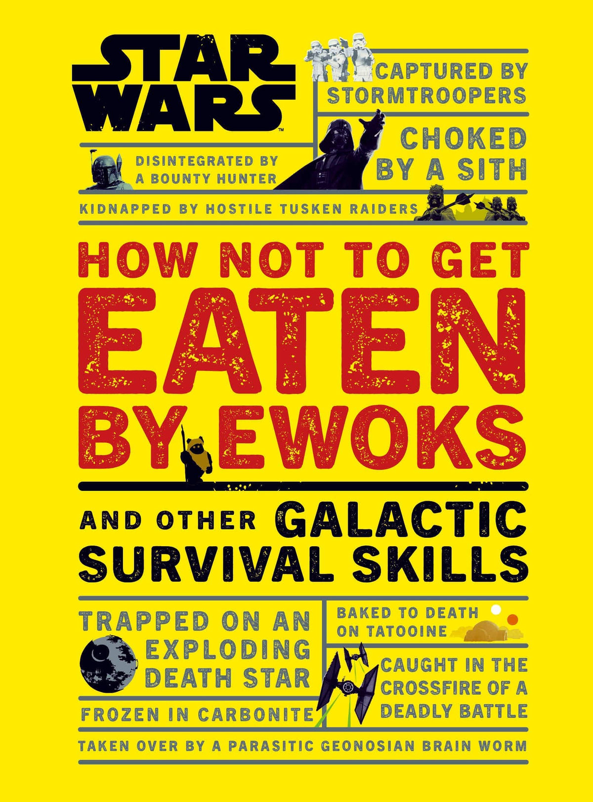 Star Wars: How Not to Get Eaten by Ewoks and Other Galactic Survival Skills HC - Third Eye