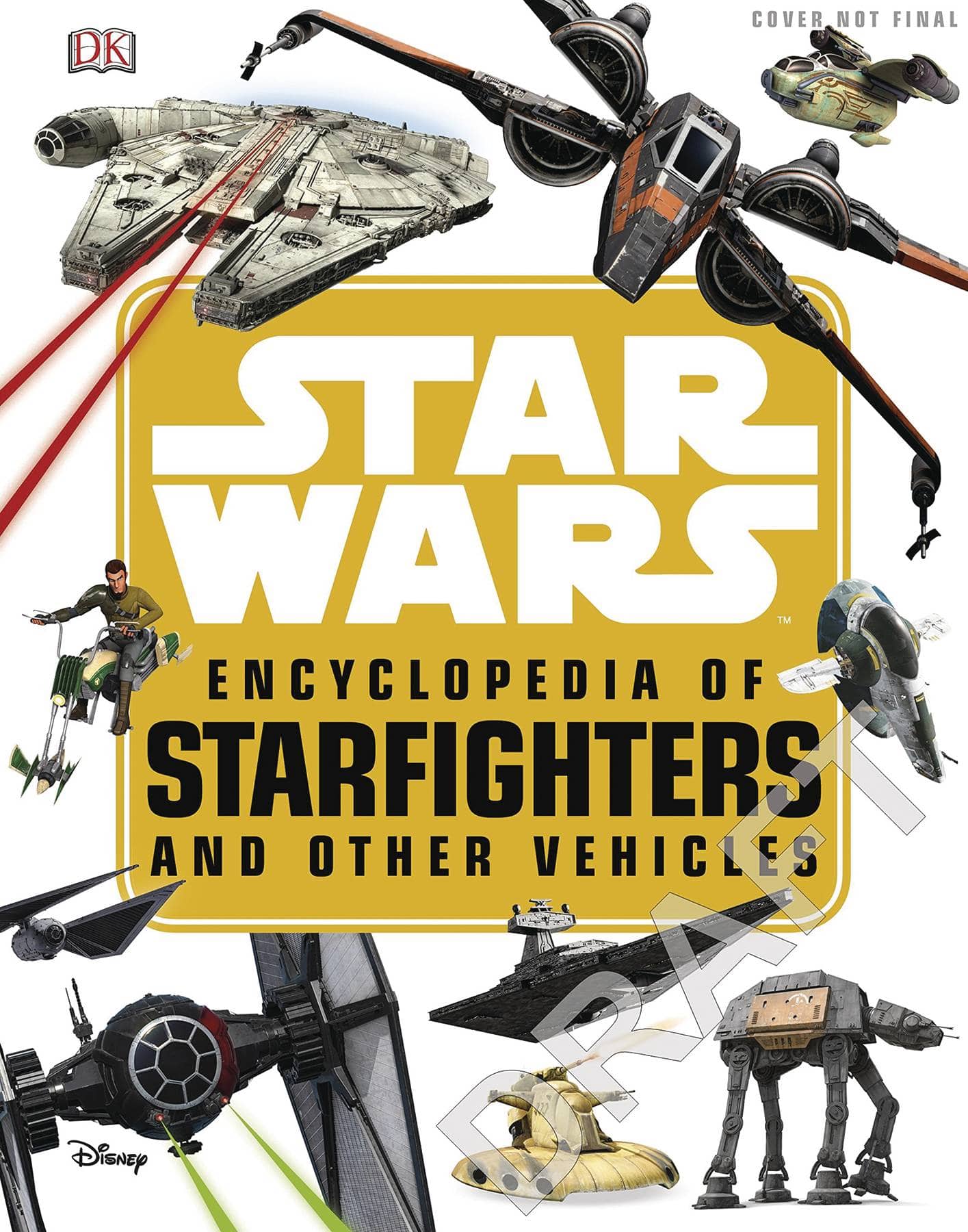 Dk Publishing Co Books STAR WARS ENCYCLOPEDIA STARFIGHTERS & OTHER VEHICLES HC 9781465466655 FEB182115