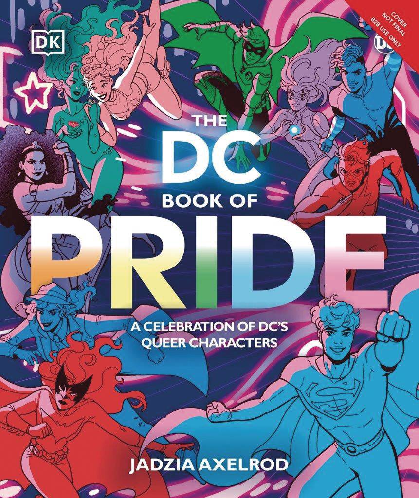 DK PUBLISHING Graphic Novel Dc Book Of Pride 9780744081701 MAR231427