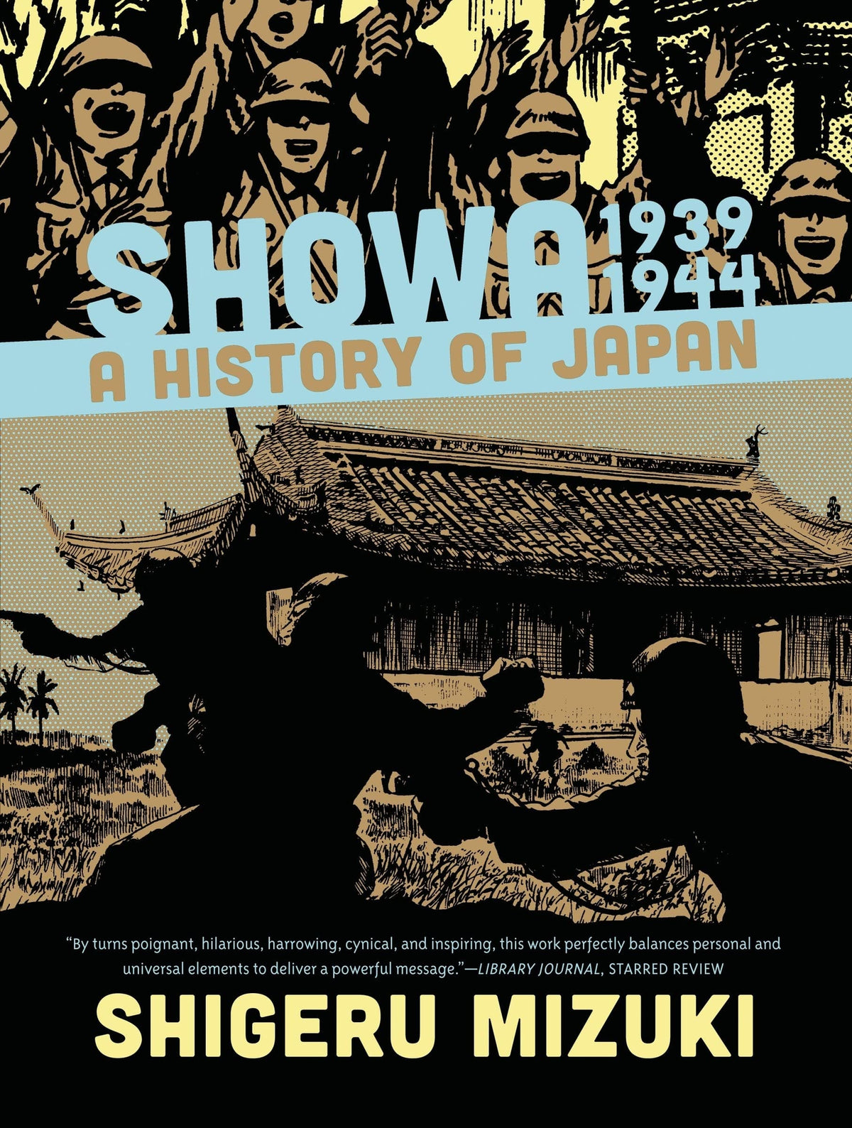 DRAWN & QUARTERLY Graphic Novel Showa History Of Japan GN Vol 02 1939-1944 Shigeru Mizuki (M 9781770461512 MAR141133