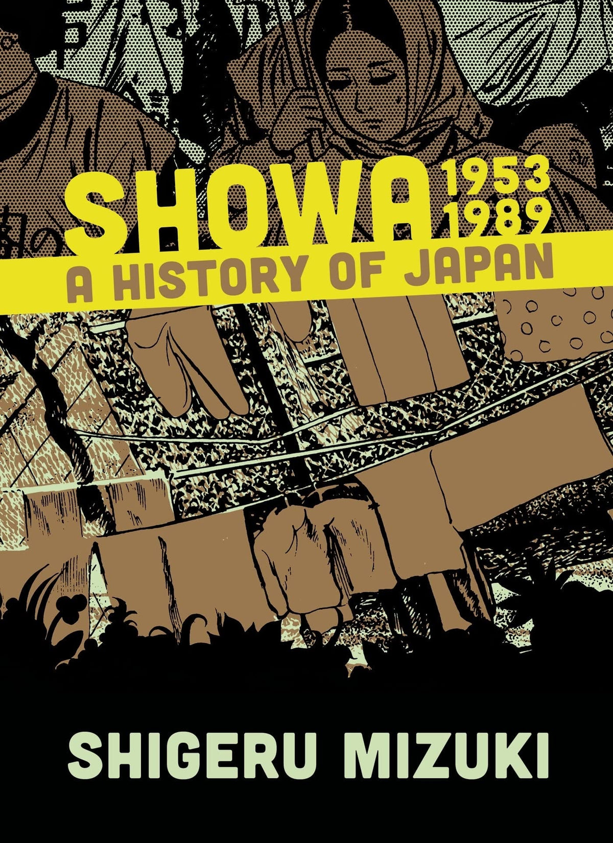 DRAWN & QUARTERLY Graphic Novel Showa History Of Japan GN Vol 04 1953-1989 Shigeru Mizuki (M 9781770462014 APR151419