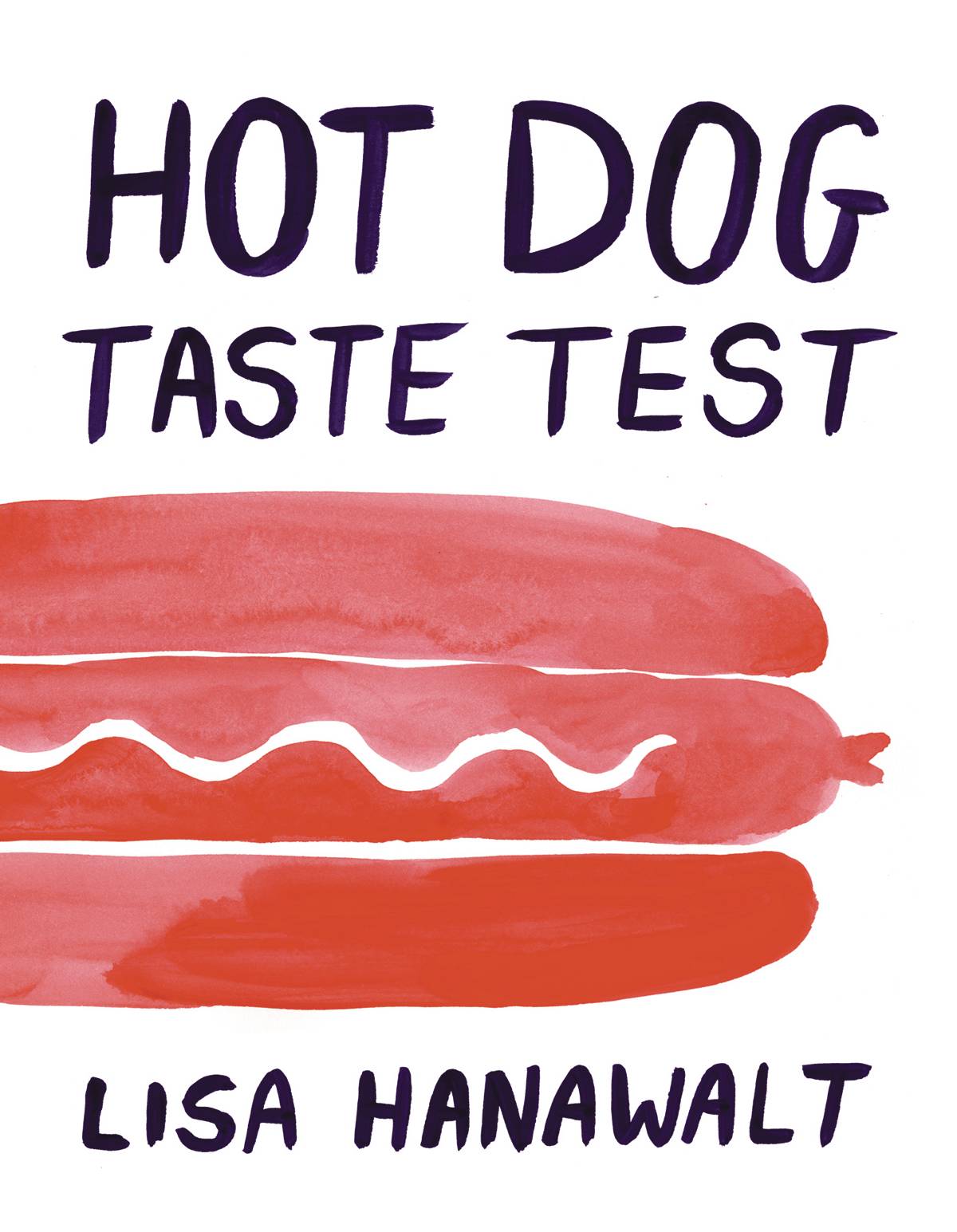 DRAWN & QUARTERLY Graphic Novel Hot Dog Taste Test HC 9781770462373 APR161576