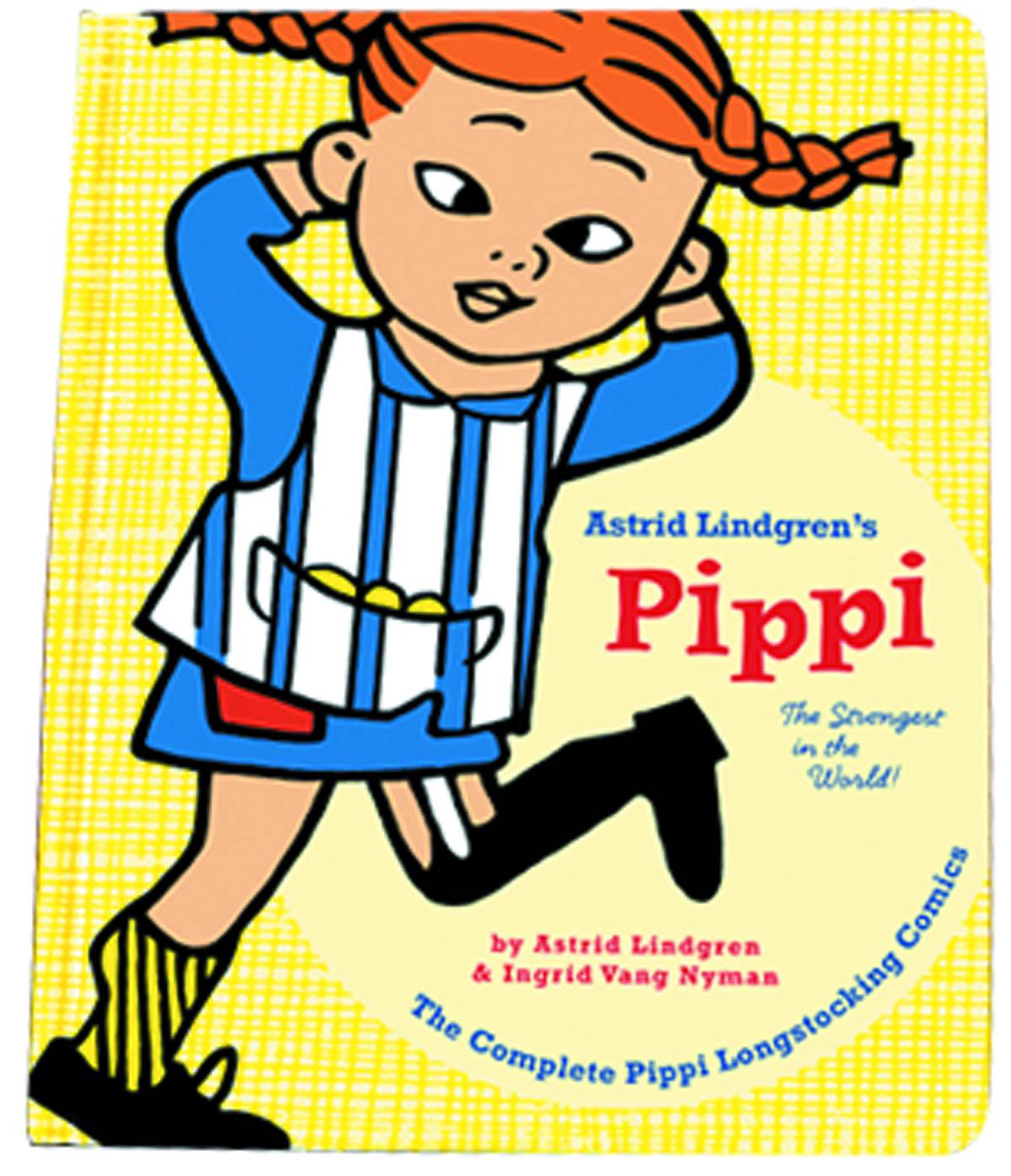 DRAWN & QUARTERLY Graphic Novel Pippi Longstocking Strongest In The World GN 9781770462151 SEP221537