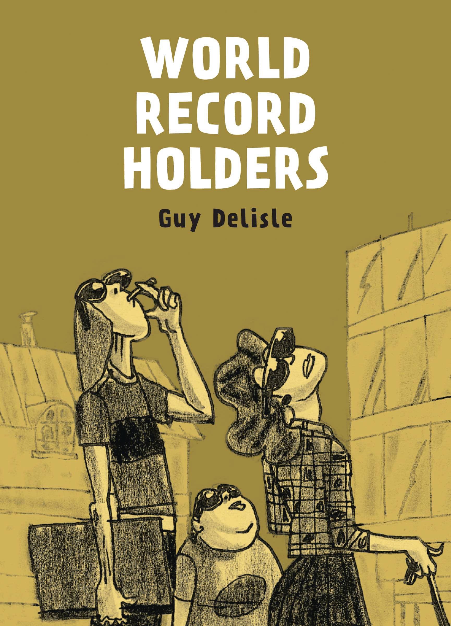 DRAWN & QUARTERLY Graphic Novel World Record Holders TP (MR) 9781770465671 MAY221369