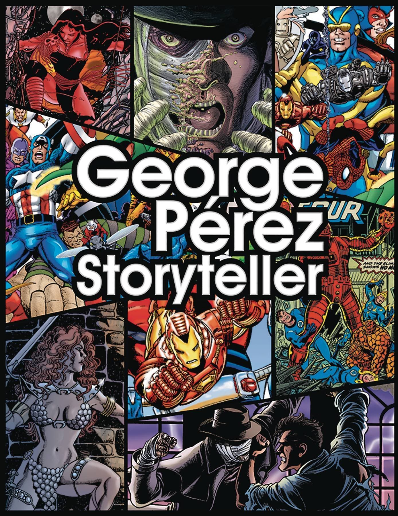 Dynamite Books GEORGE PEREZ STORYTELLER 35TH ANNV ED HC 9781933305158 JUL220653