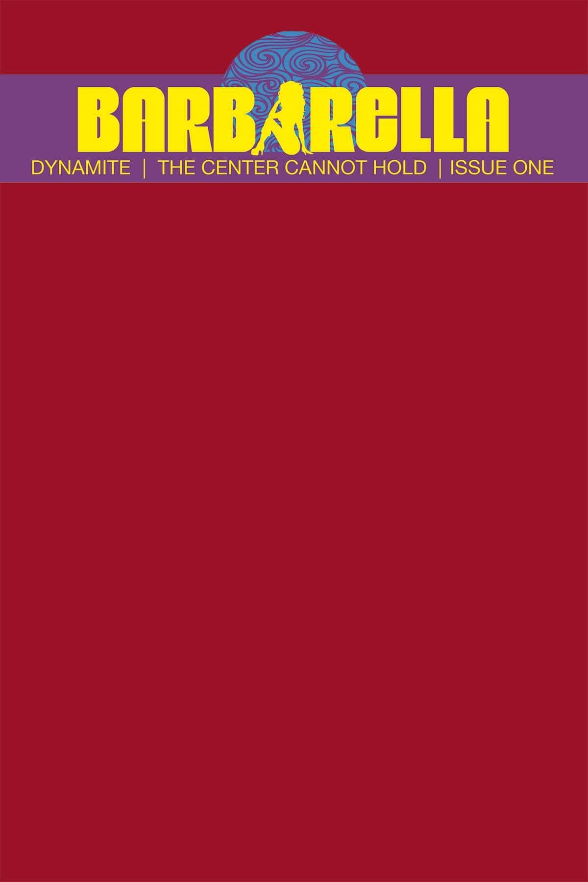 Dynamite Comic Books BARBARELLA CENTER CANNOT HOLD #1 CVR G BLOOD RED AUTHENTIX 72513032797001071 DEC220571