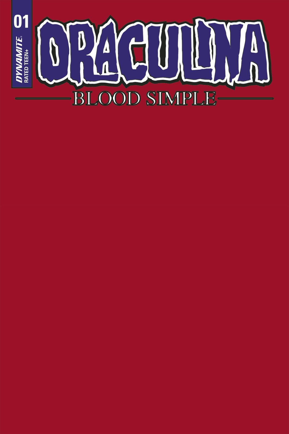 Dynamite Comic Books DRACULINA BLOOD SIMPLE #1 CVR F BLOOD RED BLANK AUTHENTIX 72513032796301061 DEC220547