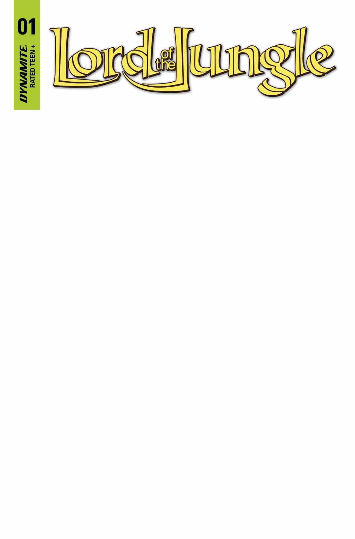 Dynamite Comic Books LORD OF THE JUNGLE #1 CVR F BLANK AUTHENTIX 72513032442901061 SEP220651