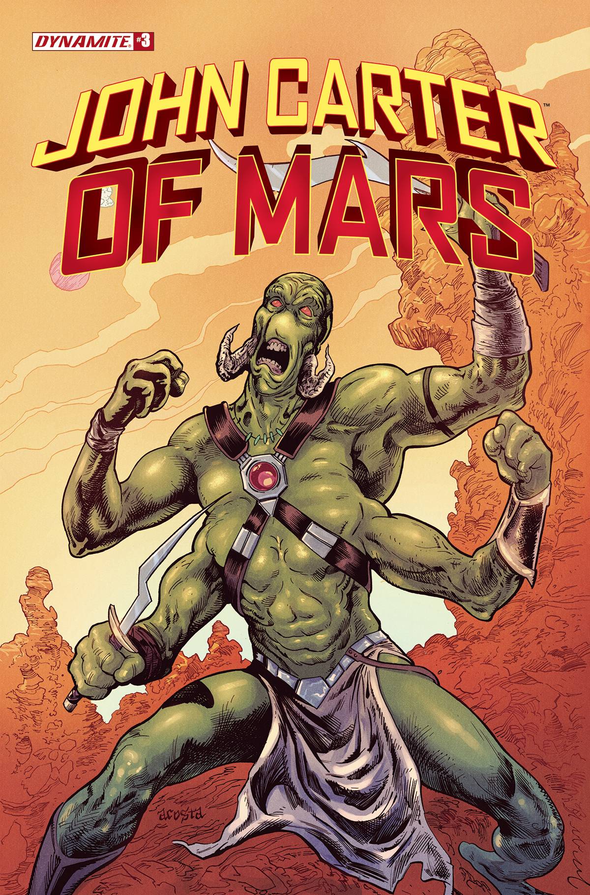 Dynamite Comic Books JOHN CARTER OF MARS #3 CVR A ACOSTA 72513031883103011 APR220527