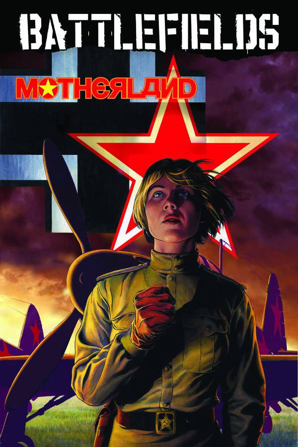 DYNAMITE Graphic Novel Garth Ennis Battlefields TP Vol 06 Motherland (MR) 9781606902219 NOV100897