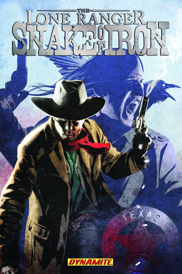 DYNAMITE Graphic Novel Lone Ranger Snake Of Iron TP 9781606903964 JAN131094