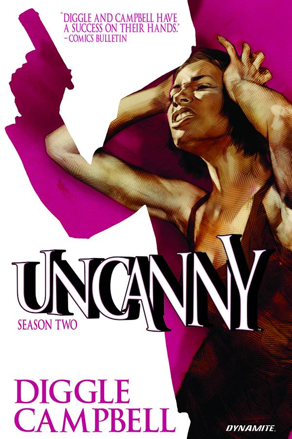 DYNAMITE Graphic Novel Uncanny TP Vol 02 9781606908297 AUG220742