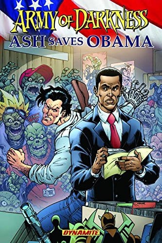 DYNAMITE Graphic Novel Army Of Darkness Ash Saves Obama TP 9781606901083 MAY100962