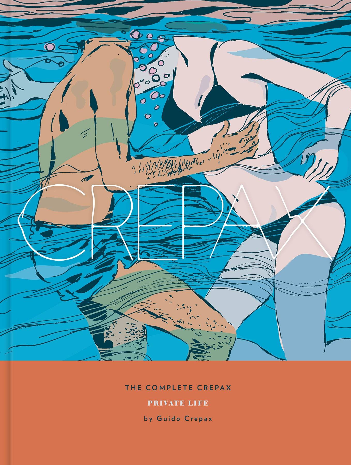 FANTAGRAPHICS BOOKS Graphic Novel Complete Crepax HC Vol 04 Private Life (MR) 9781683961376 JUN221552