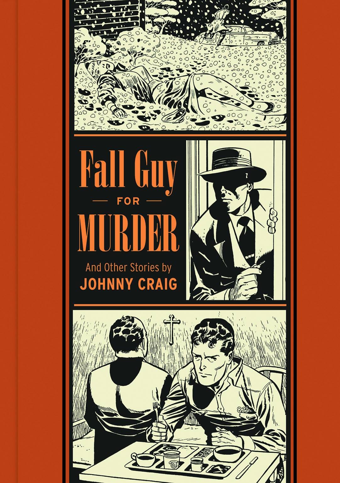 FANTAGRAPHICS BOOKS Graphic Novel Ec Johnny Craig Fall Guy For Murder HC 9781606996584 JUN221541