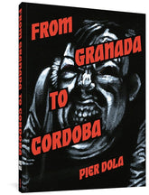 FANTAGRAPHICS BOOKS Graphic Novel From Granada To Cordova 9781683964988 SEP211546