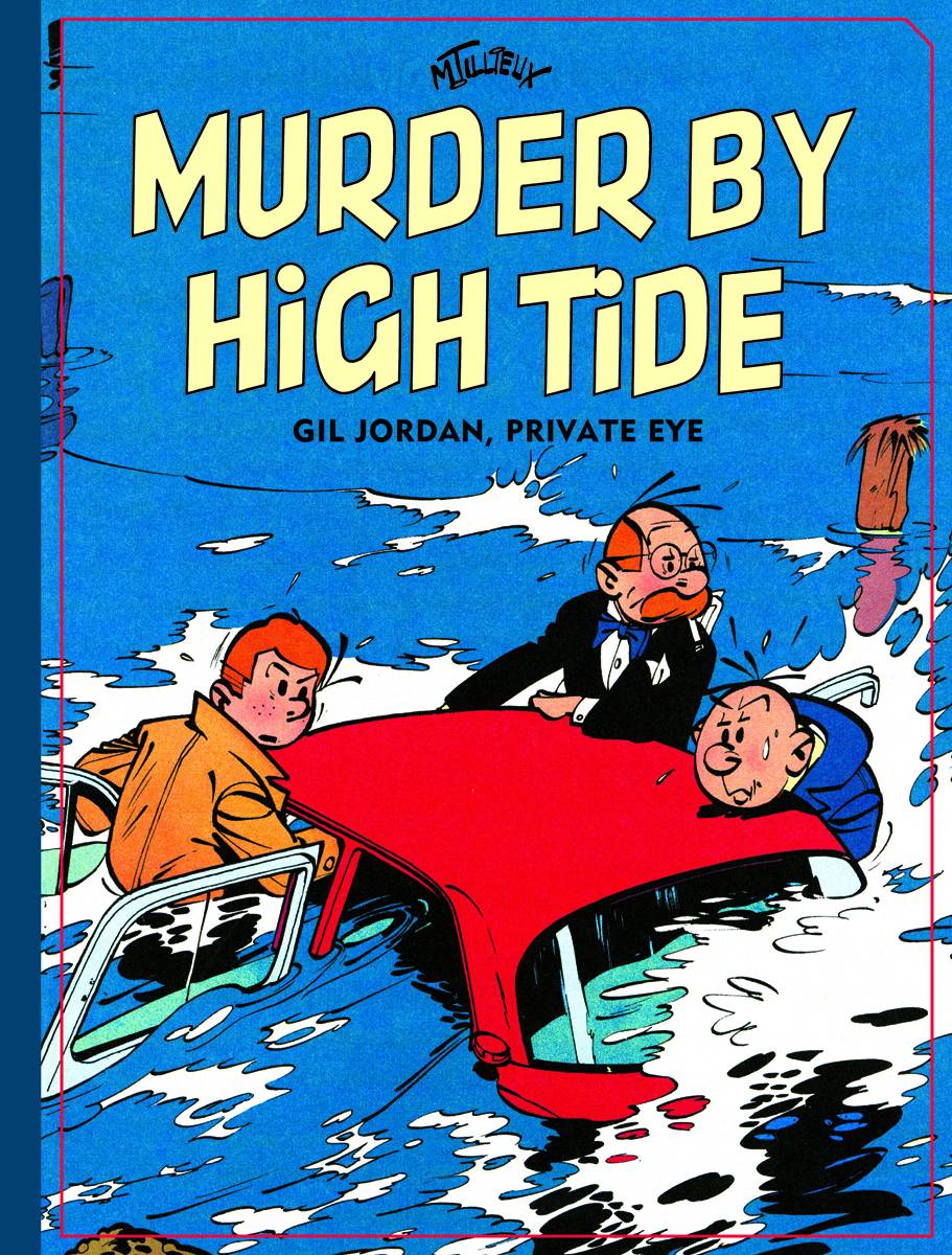 FANTAGRAPHICS BOOKS Graphic Novel Gil Jordan Murder By High Tide HC 9781606994511 MAR111134