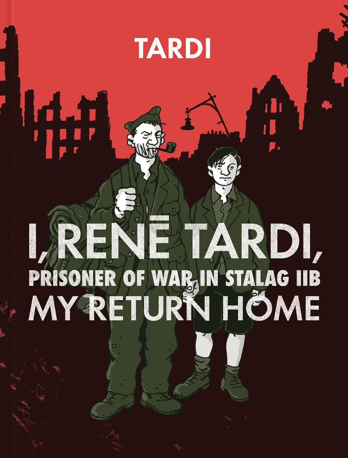 FANTAGRAPHICS BOOKS Graphic Novel I Rene Tardi Prisoner Of War In Stalag IIb HC Vol 02 9781683961796 DEC181857