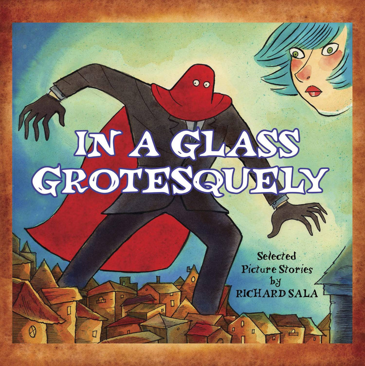 FANTAGRAPHICS BOOKS Graphic Novel In A Glass Grotesquely GN 9781606997970 AUG141475