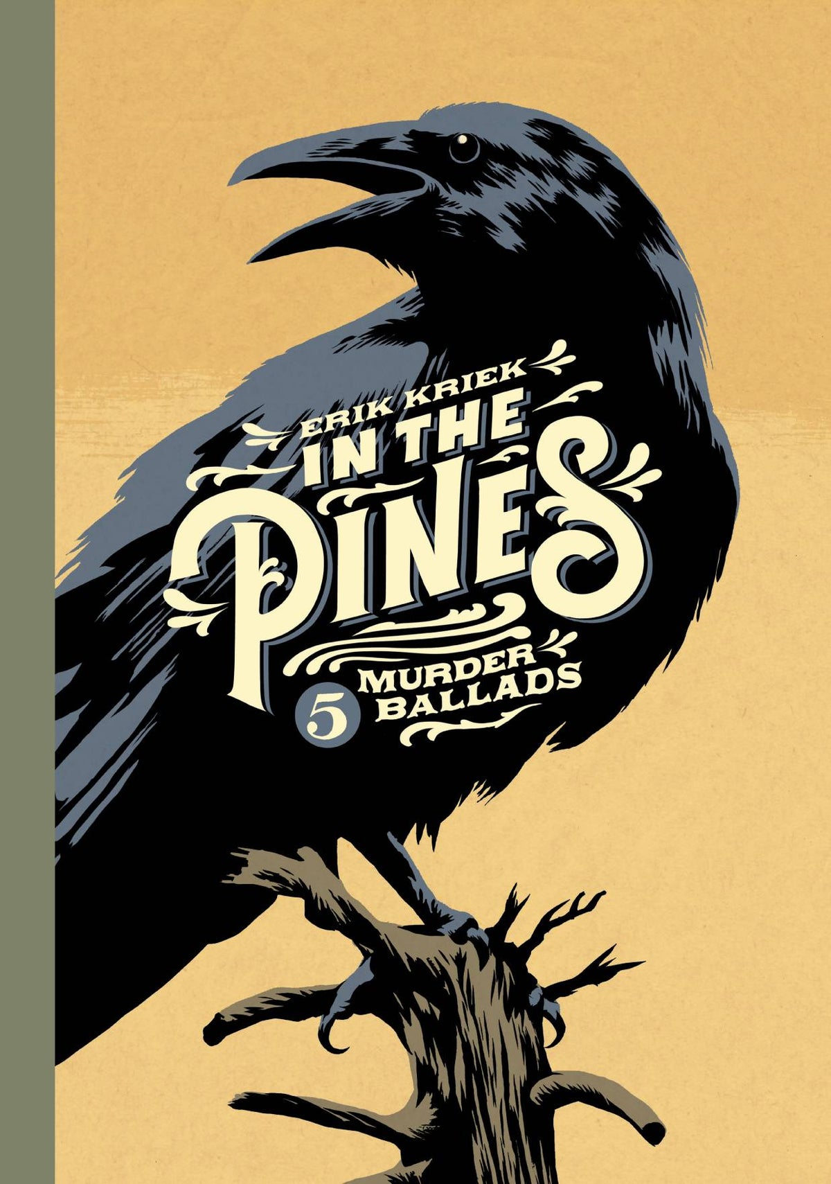 FANTAGRAPHICS BOOKS Graphic Novel In The Pines 5 Murder Ballads HC (MR) 9781683960119 MAR171796