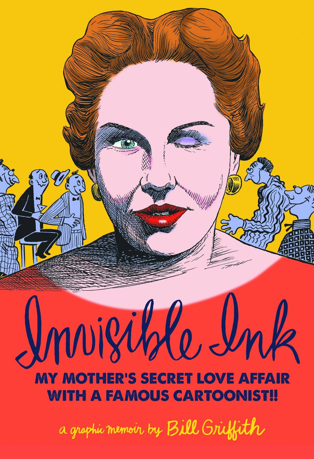 FANTAGRAPHICS BOOKS Graphic Novel Invisible Ink HC My Mothers Love Affair With Cartoonist 9781606998953 JUN151309