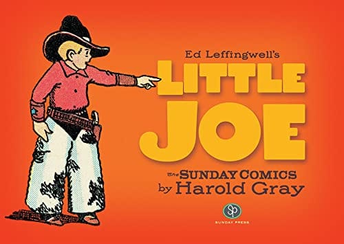 FANTAGRAPHICS BOOKS Graphic Novel Little Joe Harold Gray HC 9780983550471 NOV221509