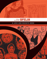 FANTAGRAPHICS BOOKS Graphic Novel Love & Rockets Library Gilbert GN Vol 05 Ofelia (MR) 9781606998069 FEB221466