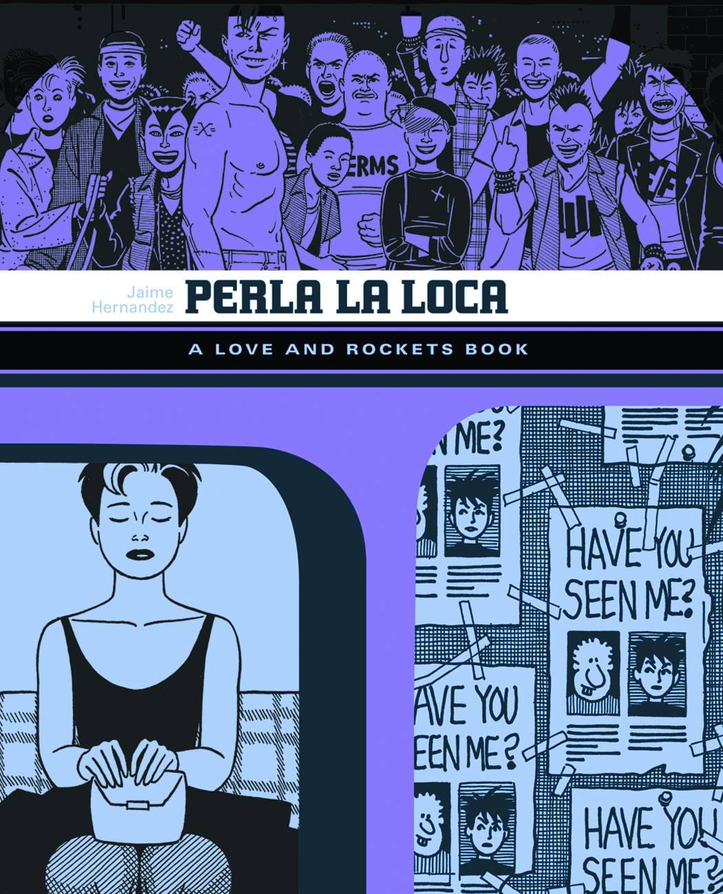 FANTAGRAPHICS BOOKS Graphic Novel Love & Rockets Library Jaime GN Vol 03 Perla La Loca (New Pt 9781560978831 MAY221440