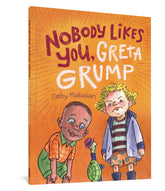 FANTAGRAPHICS BOOKS Graphic Novel Nobody Likes You Greta Grump GN 9781683964056 FEB231391