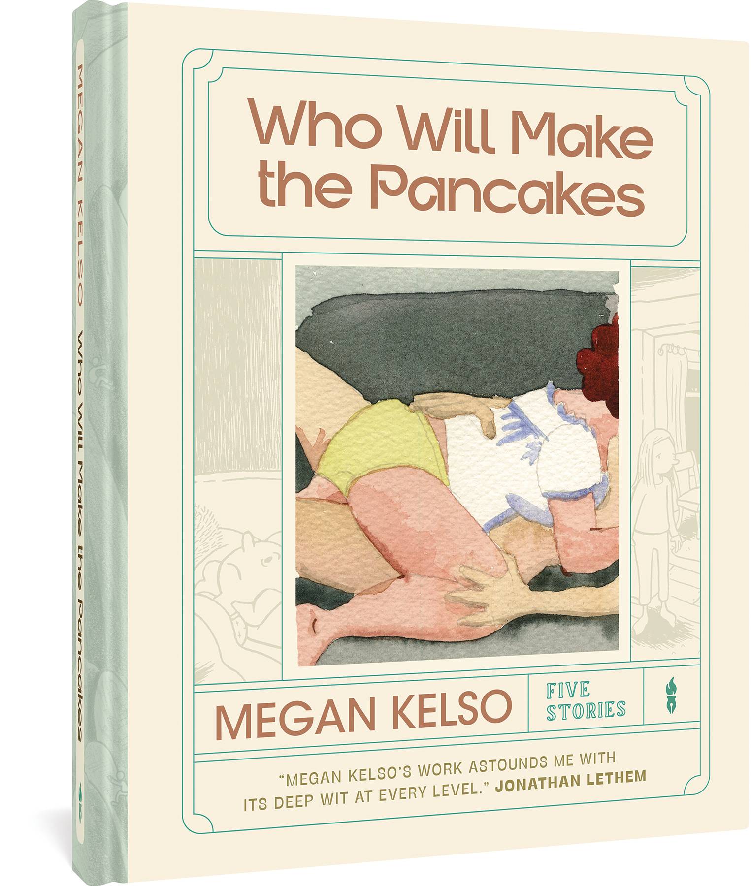 FANTAGRAPHICS BOOKS Graphic Novel Who Will Make The Pancakes Five Stories HC 9781683966708 AUG221420