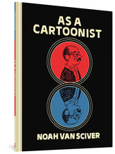 FANTAGRAPHICS BOOKS Graphic Novel As A Cartoonist HC 9781683965619 APR221460